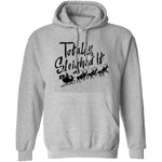 Totally Sleighed it T-Shirt CustomCat