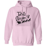Totally Sleighed it T-Shirt CustomCat