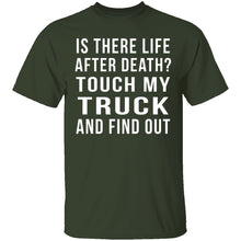Touch My Truck And Find Out T-Shirt