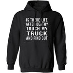 Touch My Truck And Find Out T-Shirt CustomCat