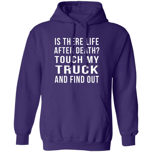 Touch My Truck And Find Out T-Shirt CustomCat