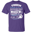 Tough Accountant T-Shirt CustomCat