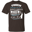 Tough Bartender T-Shirt CustomCat