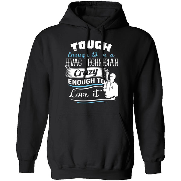 Tough HVAC Technician T-Shirt CustomCat
