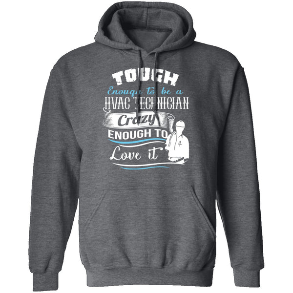 Tough HVAC Technician T-Shirt CustomCat
