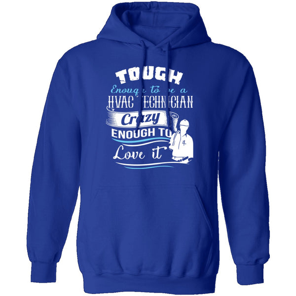 Tough HVAC Technician T-Shirt CustomCat