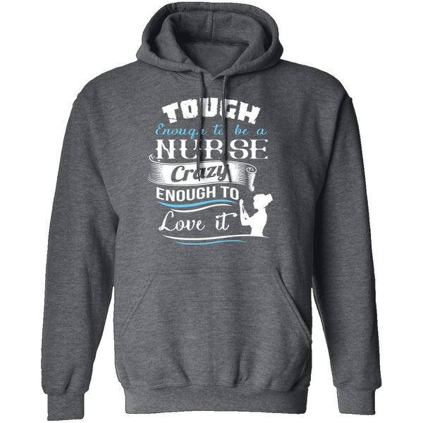 Tough Nurse T-Shirt CustomCat