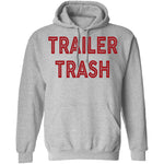 Trailer Trash T-Shirt CustomCat