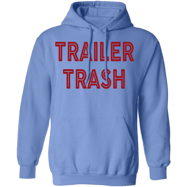 Trailer Trash T-Shirt CustomCat