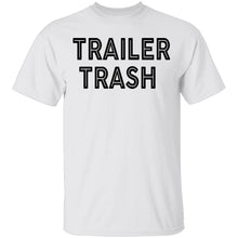 Trailer Trash copy T-Shirt