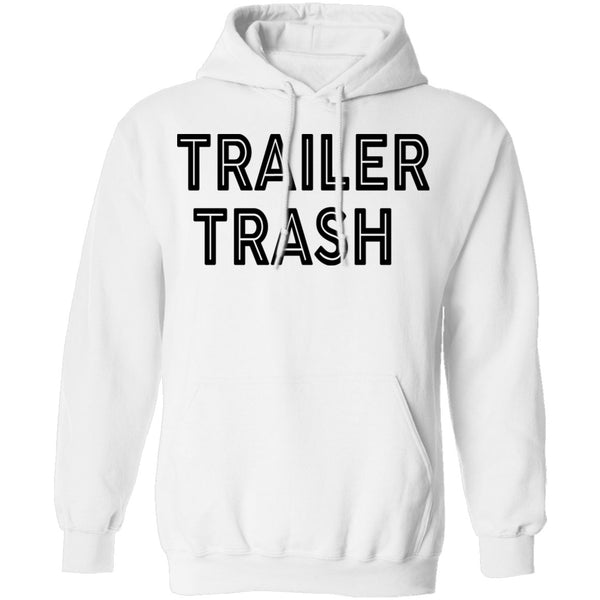 Trailer Trash copy T-Shirt CustomCat