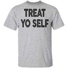 Trat Yo Self T-Shirt