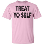 Trat Yo Self T-Shirt CustomCat