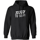 Treat Yo' Self T-Shirt CustomCat