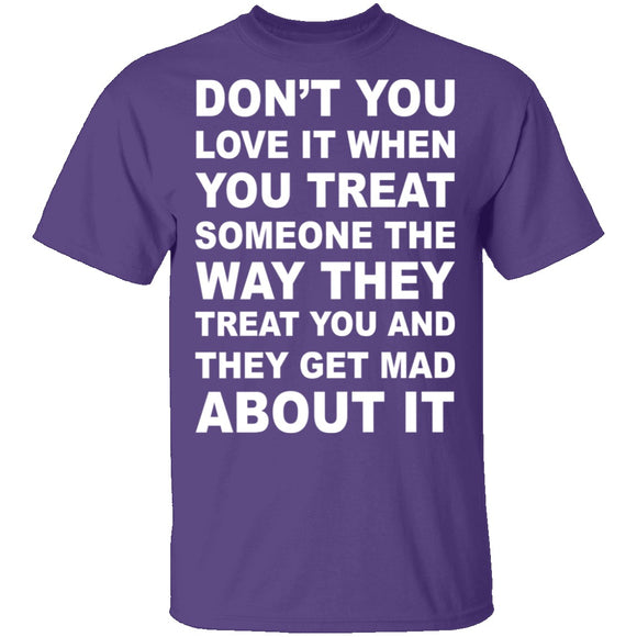 Treated The Same T-Shirt CustomCat