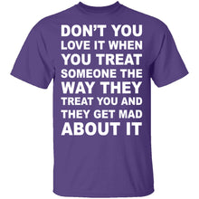 Treated The Same T-Shirt