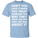 Treated The Same T-Shirt CustomCat