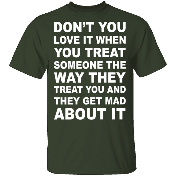 Treated The Same T-Shirt CustomCat
