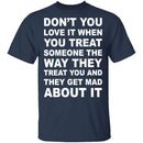 Treated The Same T-Shirt CustomCat
