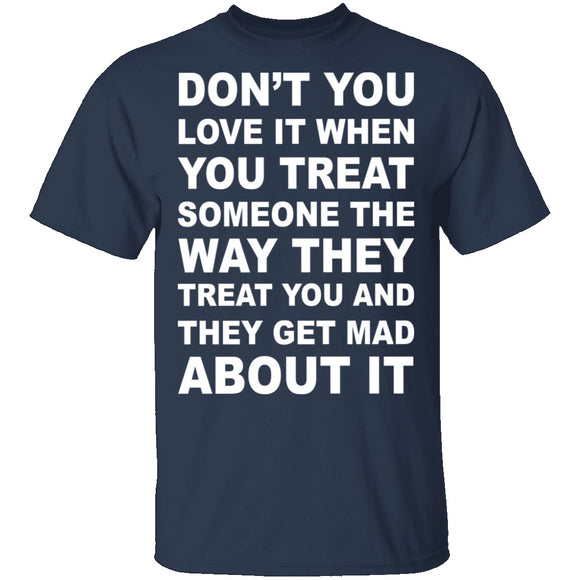 Treated The Same T-Shirt CustomCat