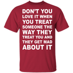 Treated The Same T-Shirt CustomCat