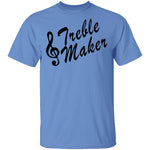 Treble Maker T-Shirt CustomCat