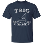 Trig Or Treat T-Shirt CustomCat