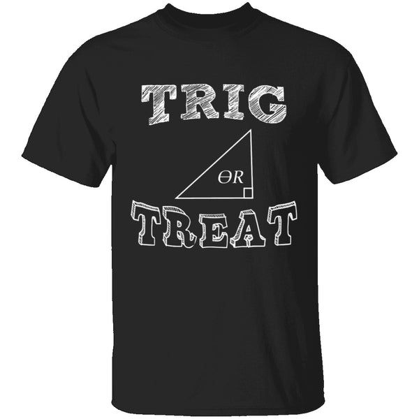 Trig Or Treat T-Shirt CustomCat