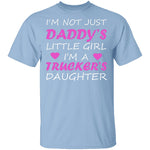 Trucker's Daughter T-Shirt CustomCat