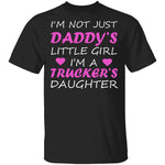 Trucker's Daughter T-Shirt CustomCat