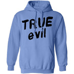 True Evil T-Shirt CustomCat