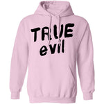 True Evil T-Shirt CustomCat