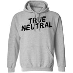True Neutral T-Shirt CustomCat