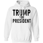 Trump For President T-Shirt CustomCat