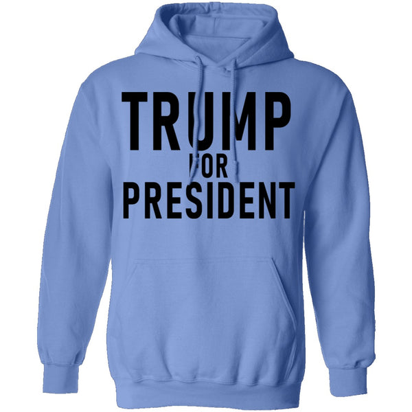 Trump For President T-Shirt CustomCat