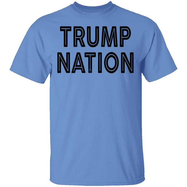 Trump Nation T-Shirt CustomCat
