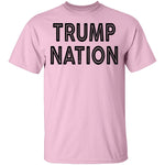 Trump Nation T-Shirt CustomCat