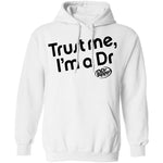 Trust Me I'm A Dr. Pepper T-Shirt CustomCat