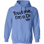 Trust Me I'm A Dr. Pepper T-Shirt CustomCat