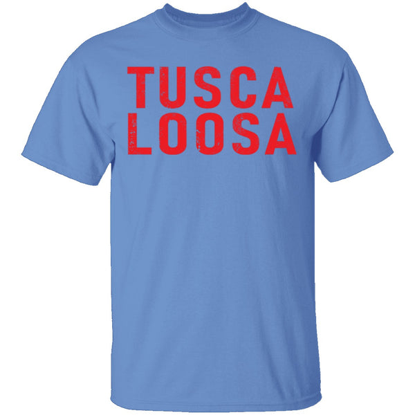 Tusca Loosa Alabama T-Shirt CustomCat
