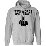 Two Words One Finger T-Shirt CustomCat