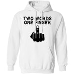 Two Words One Finger T-Shirt CustomCat