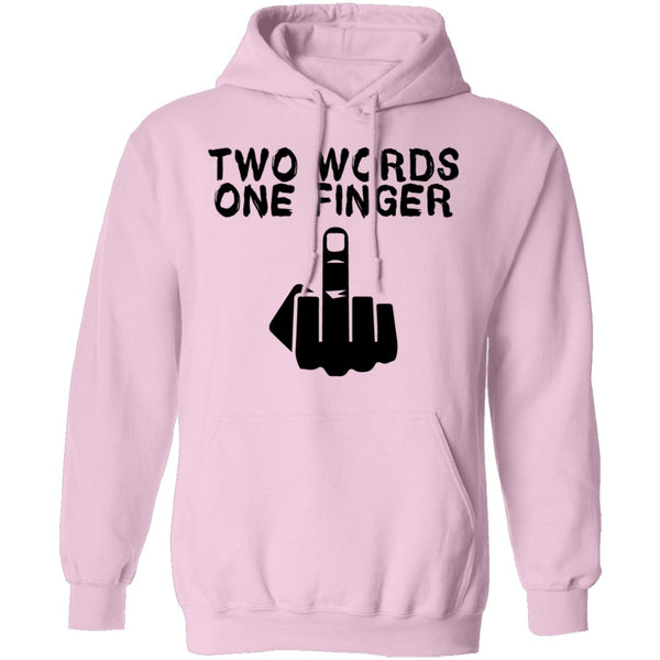 Two Words One Finger T-Shirt CustomCat