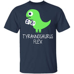 Tyrannosaurus Flex T-Shirt CustomCat