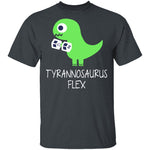 Tyrannosaurus Flex T-Shirt CustomCat