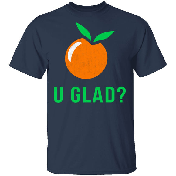 U Glad T-Shirt CustomCat