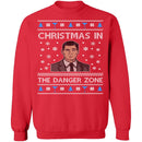Ugly Christmas Sweater In The Danger Zone CustomCat