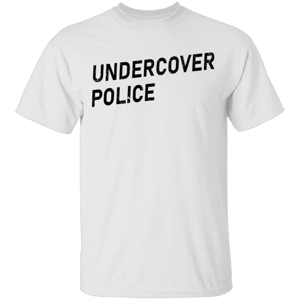 Undercover Police T-Shirt CustomCat