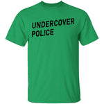 Undercover Police T-Shirt CustomCat