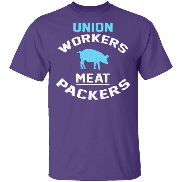 Union Workers Meat Packers T-Shirt CustomCat